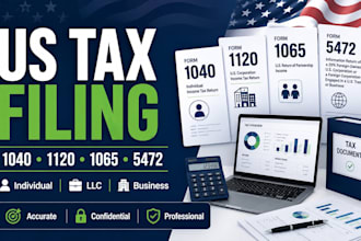 prepare us tax return 1040 1120 1065 5472 and tax filing tax preparation llc CPA
