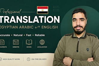 translate english to egyptian arabic and vice versa in 24 hours