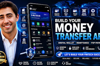 build a money transfer app, remittance app, p2p payment app and digital wallet