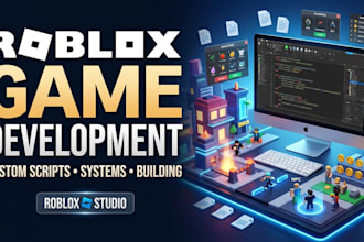 develop your roblox game, script custom systems and build in roblox studio