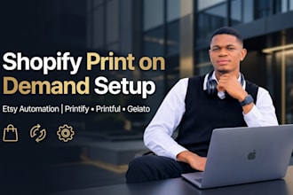 setup shopify print on demand esty shop automation printify printiful gelato