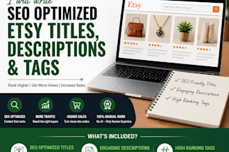 write SEO optimized etsy titles descriptions and tags