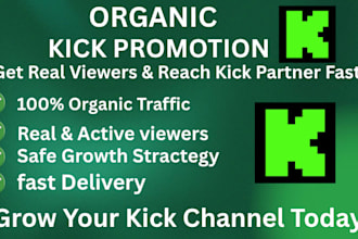 do organic kick promotion for kick viewers kick partner