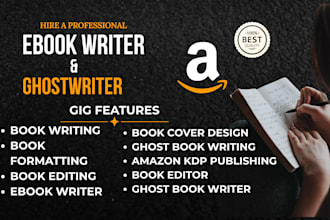 be ebook ghostwriter, ebook editor, book writer,  fiction book ghost writer