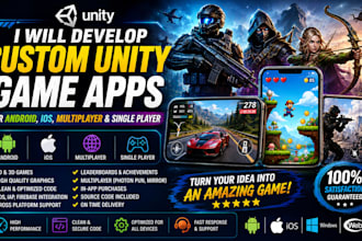 develop custom unity game apps for android, ios, multiplayer, single player