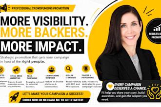 create and promote gofundme indiegogo kickstarter gogetfunding campaign