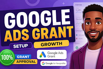 setup and manage google ads grant PPC campaign for nonprofit