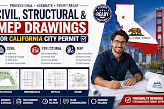 provide civil structural engineering mep drawings for california city permit