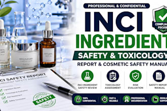 prepare inci ingredient safety, toxicology report and cosmetic safety manual