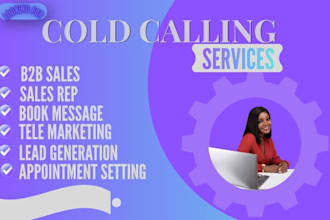 be cold caller for sales lead generation and appointment setting