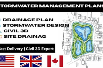 design stormwater management plan, drainage plan and civil 3d drawings