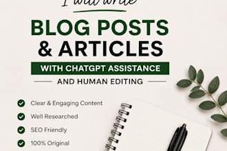 write blog posts and articles with chatgpt and human editing