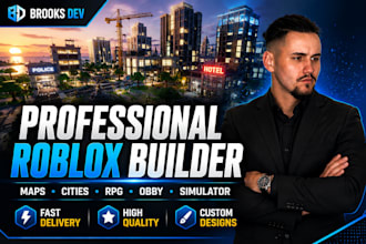 build a professional roblox game, map or environment in roblox studio
