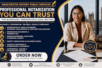 notarize documents in manchester for businesses, immigration and legal matters