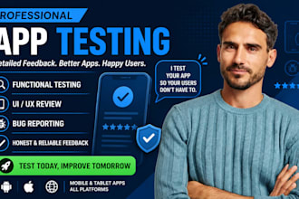 do mobile app testing, website testing, and QA testing