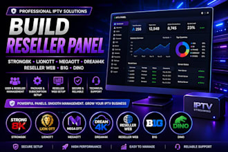 build reseller panel, strong8k, lionott, megaott, dream4k, reseller web,b1g,dino