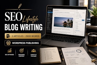 write SEO optimized lifestyle blog posts and articles