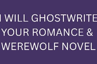 ghostwrite your romance werewolf shifter novel for you