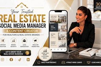 be real estate social media manager and content creator for realtor marketing