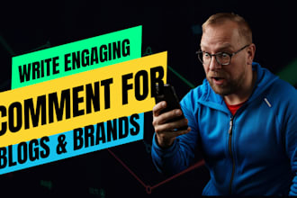 write comments on your blog posts, social media post and website