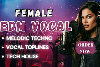 record female edm vocal toplines for tech house afro house and melodic techno