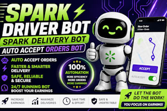 develop doordash bot, instacart bot, spark driver bot and uber order grabber bot