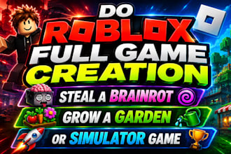roblox full game creation, steal a brainrot, grow a garden or simulator game