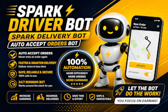 do spark driver bot, spark delivery bot auto accept orders bot, spark