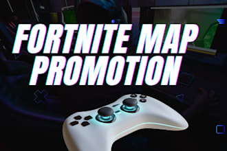 do fortnite game promotion map promotion steam game advertisement to real gamers