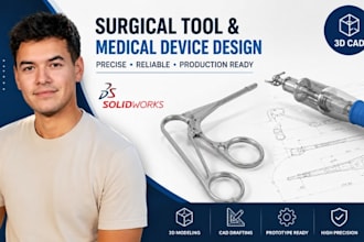 surgical tool cad, medical device, solidworks, prototype, cad drafting expert