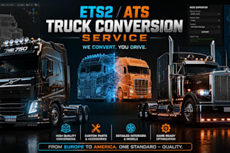 convert any truck model into ets2 ats with realistic features
