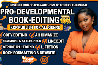 copy and line edit your book, provide a comprehensive developmental edit