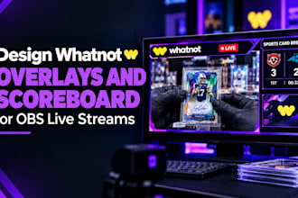 design custom whatnot sports card break overlay for obs and streamlabs
