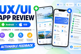 do UX UI app review, usability testing and app feedback