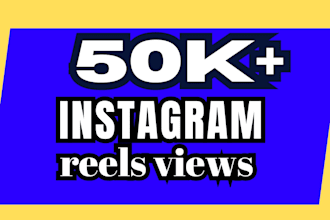 add organic 50k instagram reels views
