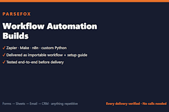 build a workflow automation with zapier, make, n8n or python