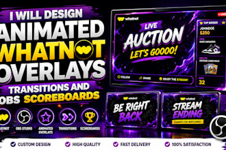 design animated whatnot overlays transitions and obs scoreboards