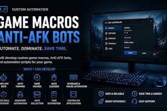 develop game macros, anti afk bots, and automation scripts for your game