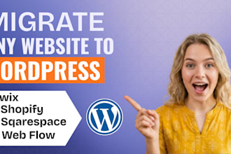 copy clone shopify webflow squarespace wix site and migrate to wordpress website