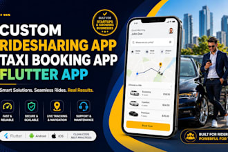 develop custom ridesharing app taxi booking app flutter app