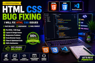 fix HTML CSS bugs professionally