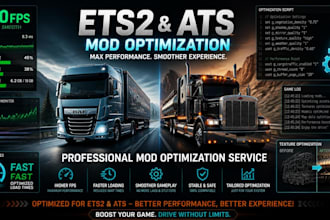 optimize ets2 ats mods for better fps and compatibility