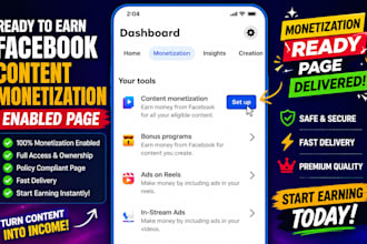 provide a ready to earn facebook content monetization enabled page
