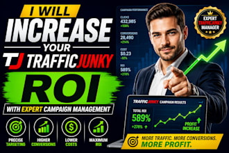 increase your trafficjunky ROI with expert campaign management