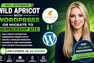 integrate wild apricot with wordpress or migrate to membership site in 42 hours