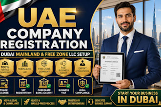 register your uae company, dubai mainland or free zone llc company formation