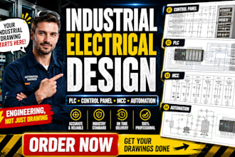 design industrial electrical design, control panels, plc drawings, mcc layouts