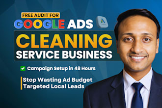 do google ads for cleaning company to get more calls and leads