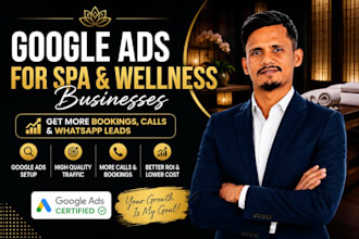 manage google ads for spa, massage, thai spa and wellness businesses