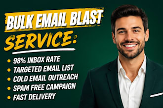 do bulk email blast, email marketing and email marketing campaign